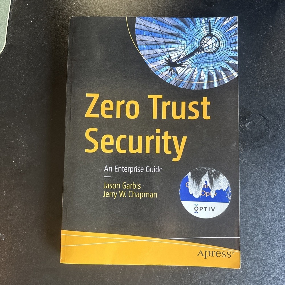 Zero Trust Security An Enterprise Guide Signed Jerry Chapman Jason Garbis Apress